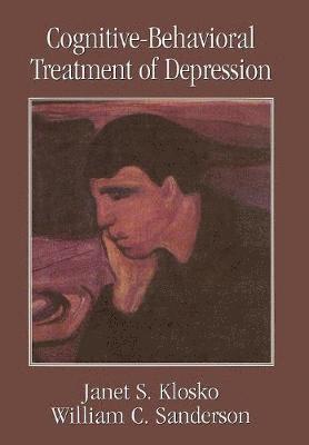 bokomslag Cognitive-Behavioral Treatment of Depression