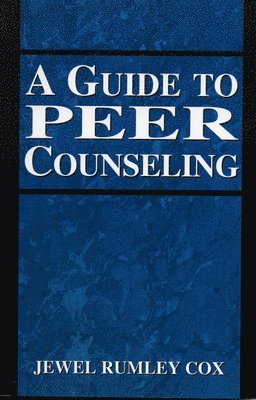 A Guide to Peer Counseling 1