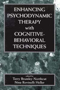 bokomslag Enhancing Psychodynamic Therapy with Cognitive-Behavioral Techniques