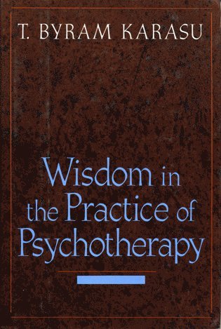 bokomslag Wisdom in the Practice of Psychotherapy