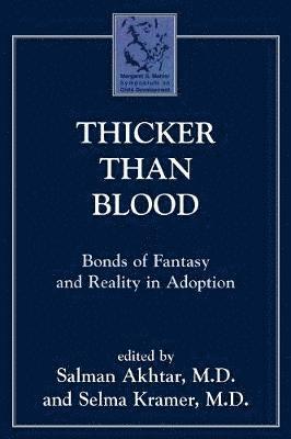 Salman Akhtar, Selma Kramer - Thicker Than Blood, Häftad