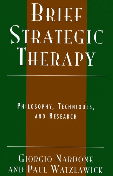 Giorgio Nardone, Paul Watzlawick - Brief Strategic Therapy, Häftad