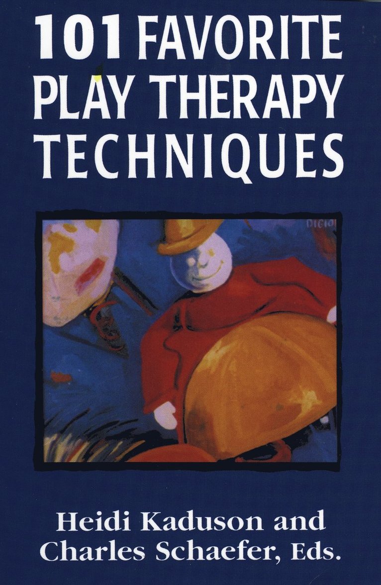 101 Favorite Play Therapy Techniques 1