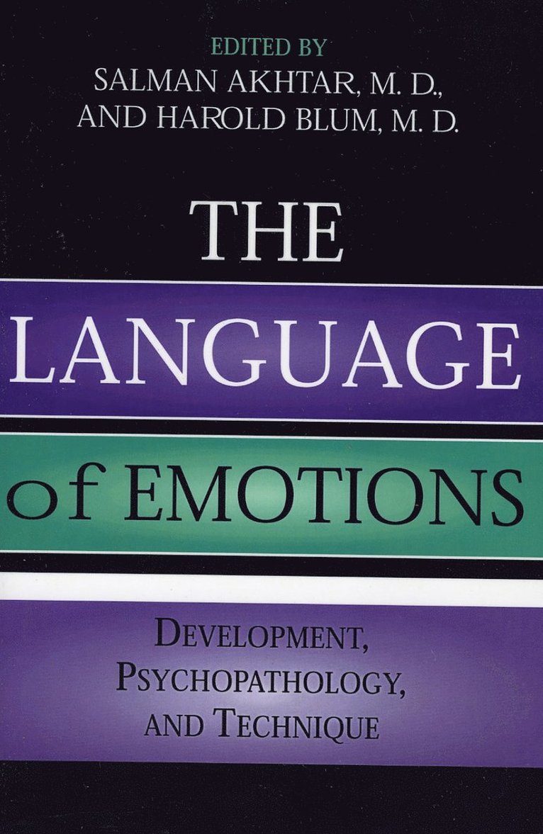 Salman Akhtar, Harold P. Blum M.D., professor of psychiatry, Akhtar, Salman, Harold P. Blum - Language of Emotions, Häftad