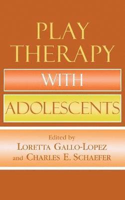 Play Therapy with Adolescents 1