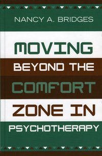 bokomslag Moving Beyond the Comfort Zone in Psychotherapy