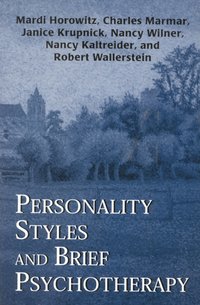 bokomslag Personality Styles and Brief Psychotherapy