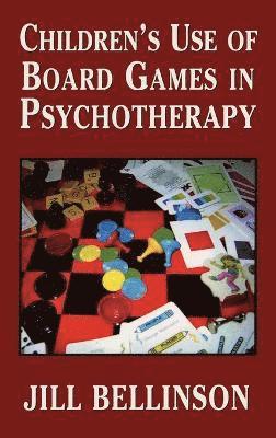 bokomslag Children's Use of Board Games in Psychotherapy