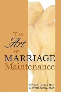 bokomslag The Art of Marriage Maintenance