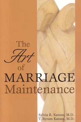 bokomslag The Art of Marriage Maintenance