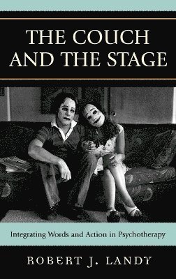 Robert J. Landy - Couch and the Stage, Inbunden