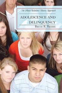 bokomslag Adolescence and Delinquency