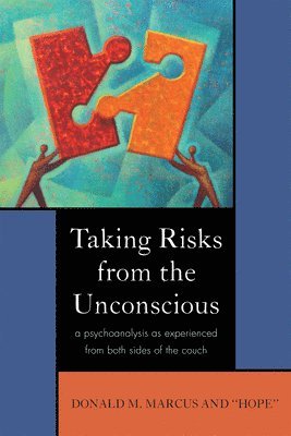 Taking Risks from the Unconscious 1