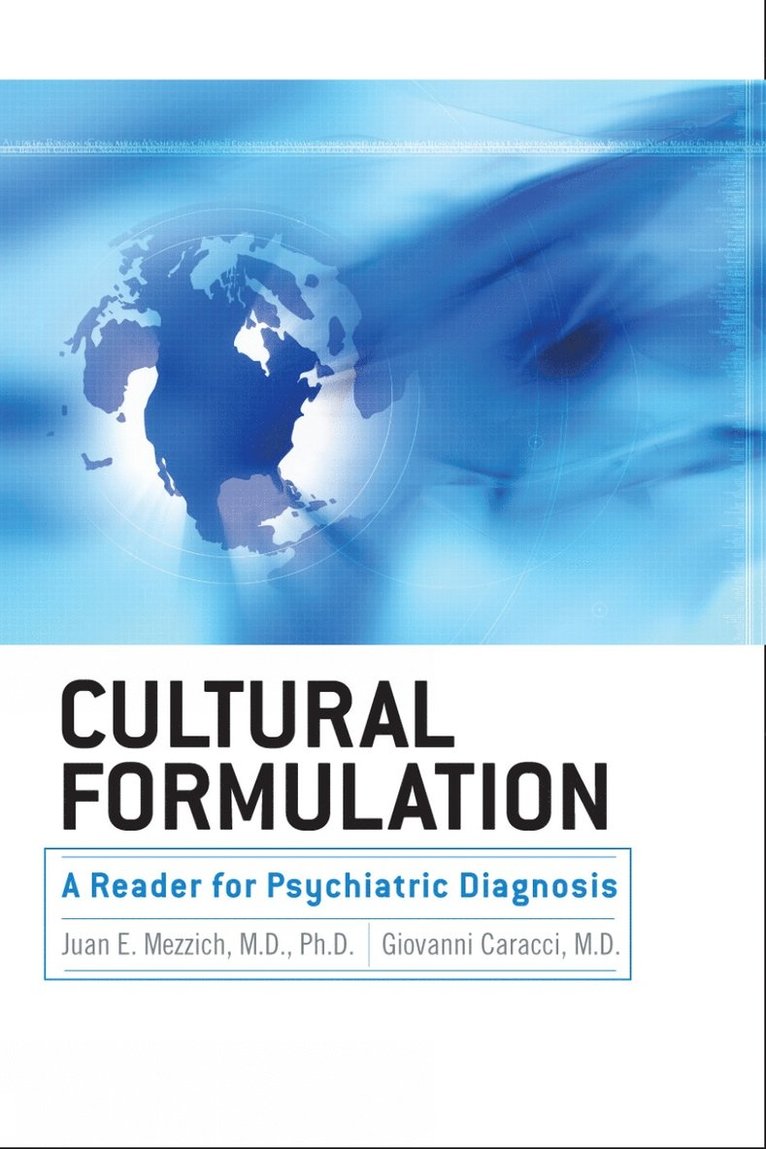 Juan E. Mezzich, Giovanni Caracci - Cultural Formulation, Inbunden