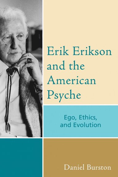 bokomslag Erik Erikson and the American Psyche