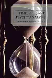 bokomslag Time, Self, and Psychoanalysis