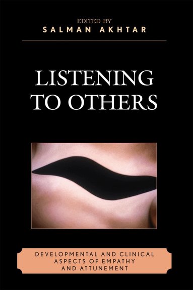 Salman Akhtar - Listening to Others, Häftad