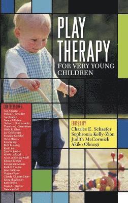 Play Therapy for Very Young Children 1