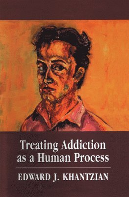 Treating Addiction as a Human Process 1