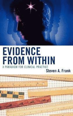 Evidence from Within 1