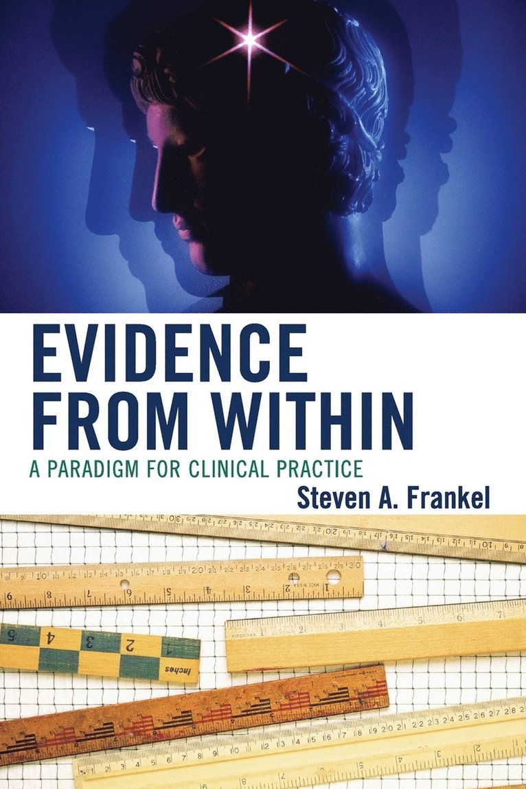 Evidence from Within 1