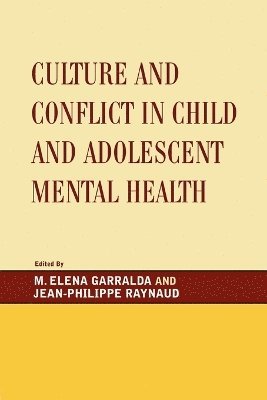 Culture and Conflict in Child and Adolescent Mental Health 1