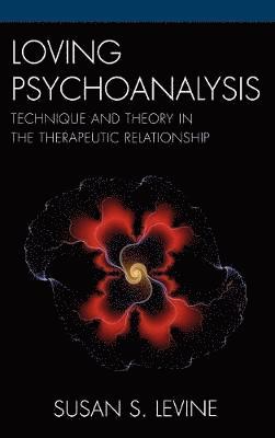 bokomslag Loving Psychoanalysis