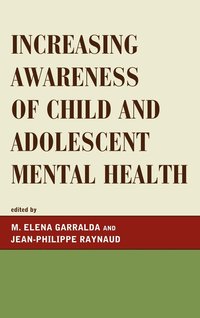 bokomslag Increasing Awareness of Child and Adolescent Mental Health