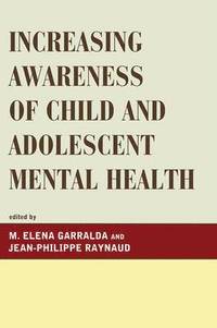 bokomslag Increasing Awareness of Child and Adolescent Mental Health