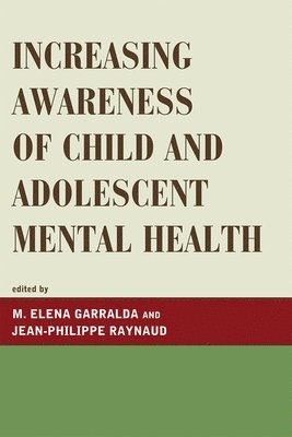 Increasing Awareness of Child and Adolescent Mental Health 1