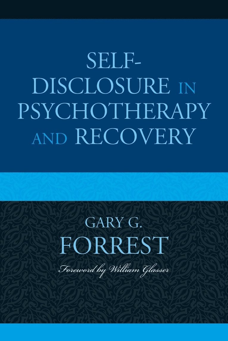 Self-Disclosure in Psychotherapy and Recovery
