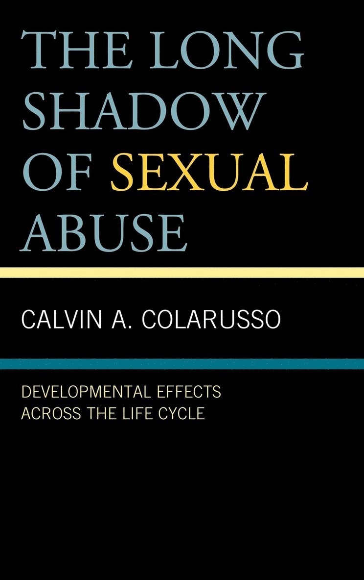 The Long Shadow of Sexual Abuse 1