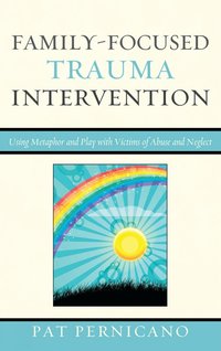 bokomslag Family-Focused Trauma Intervention