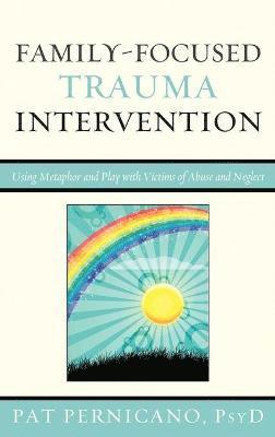 Family-Focused Trauma Intervention 1