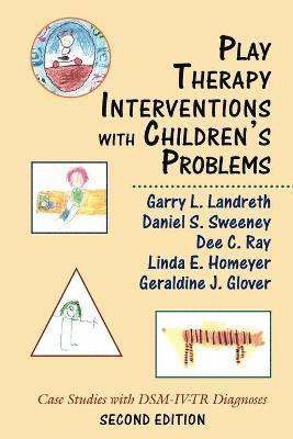 Play Therapy Interventions with Children's Problems 1