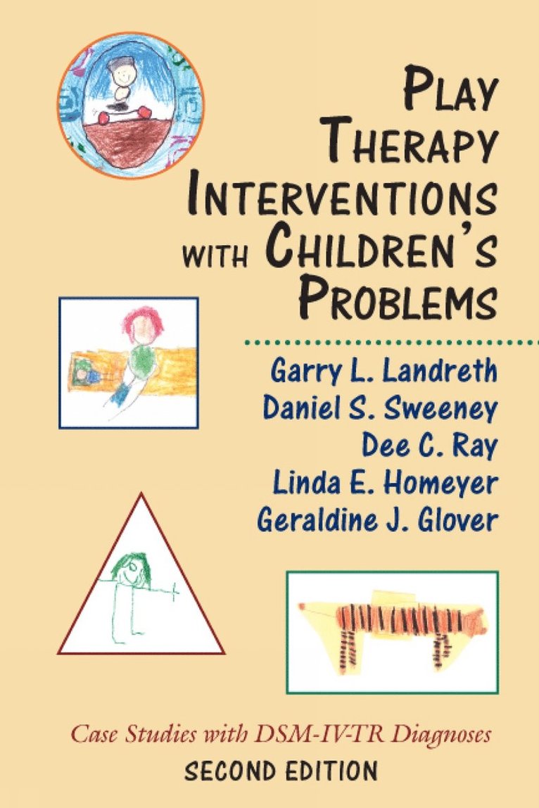 Play Therapy Interventions with Children's Problems 1