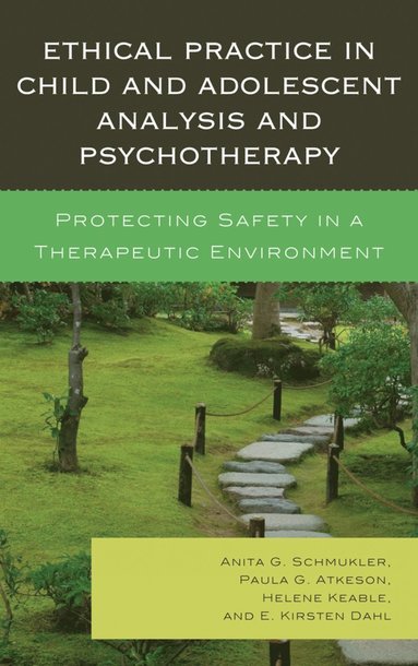 bokomslag Ethical Practice in Child and Adolescent Analysis and Psychotherapy