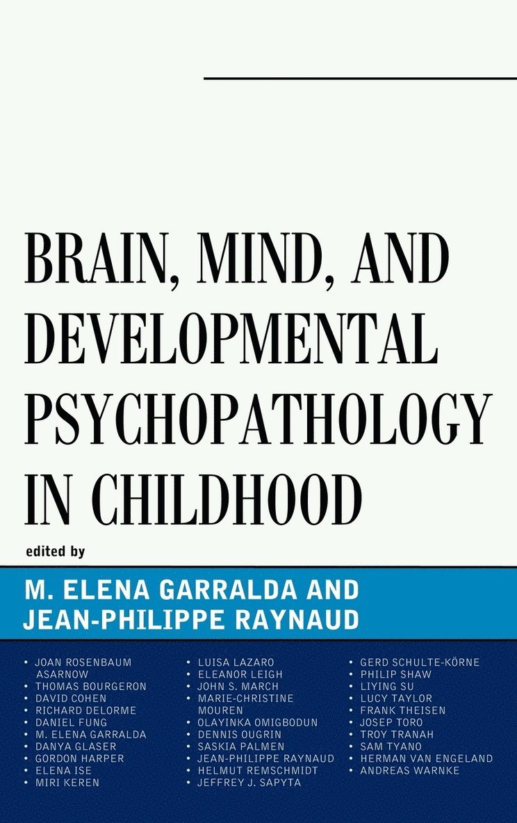 Brain, Mind, and Developmental Psychopathology in Childhood 1