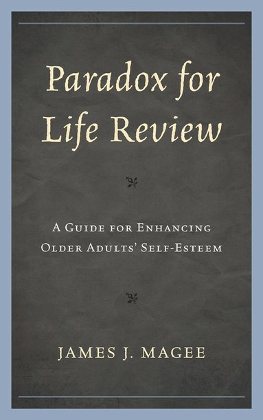 bokomslag Paradox for Life Review