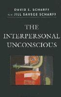 bokomslag The Interpersonal Unconscious