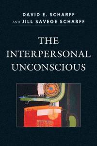 bokomslag The Interpersonal Unconscious