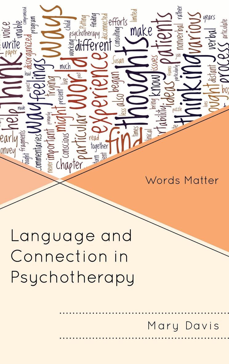 Mary  H. Davis - Language and Connection in Psychotherapy, Inbunden