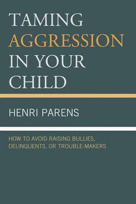 Taming Aggression in Your Child 1