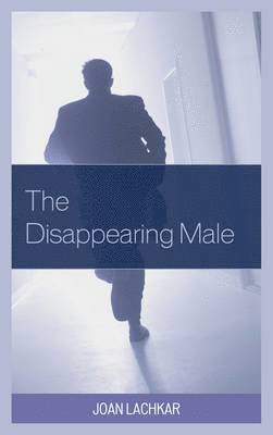 The Disappearing Male 1