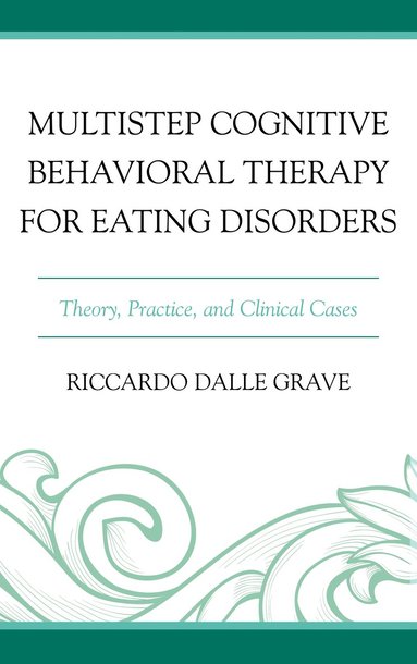 bokomslag Multistep Cognitive Behavioral Therapy for Eating Disorders