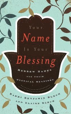 Your Name Is Your Blessing 1