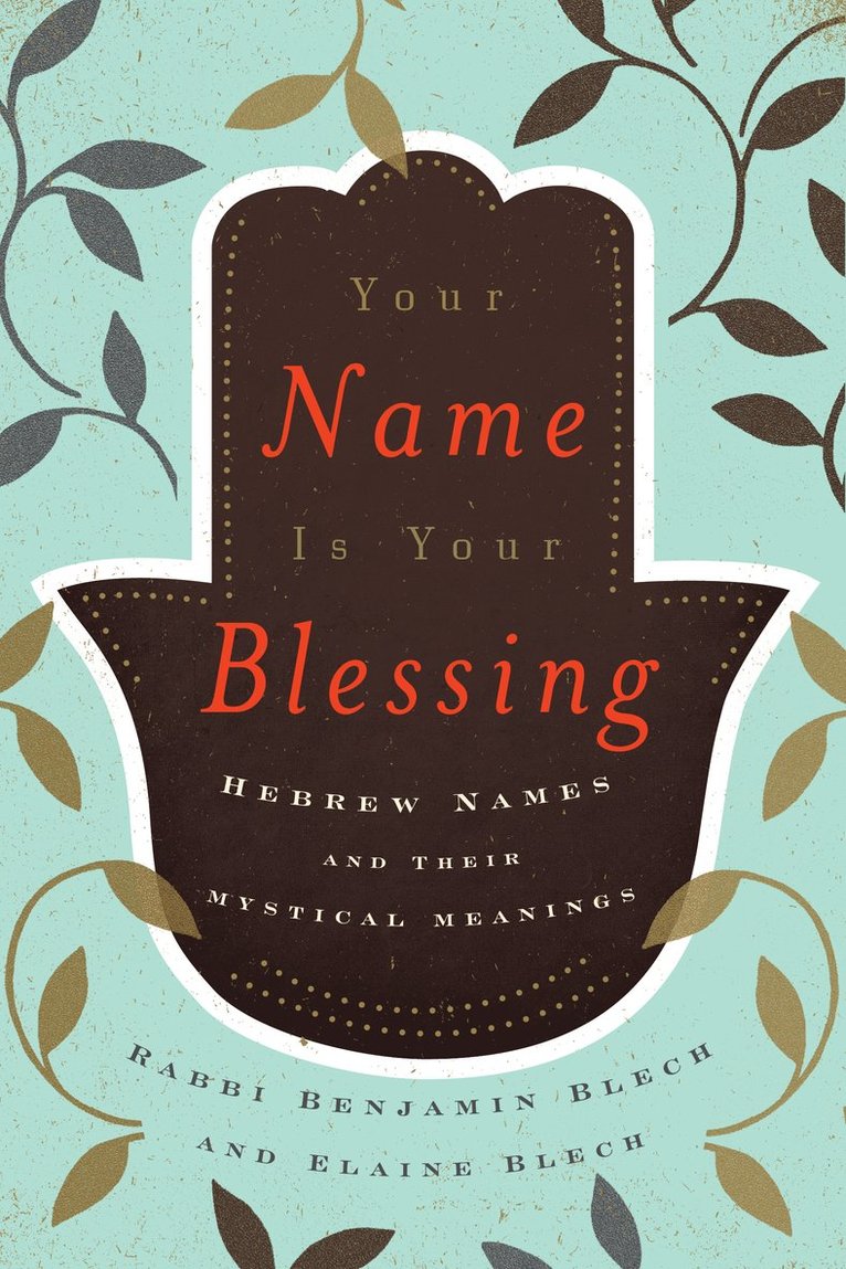 Your Name Is Your Blessing 1