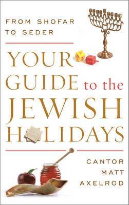 Your Guide to the Jewish Holidays 1