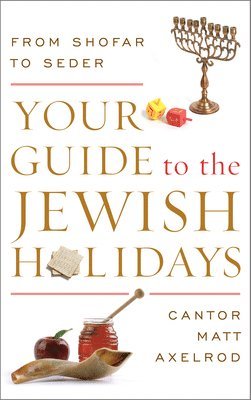 Your Guide to the Jewish Holidays 1