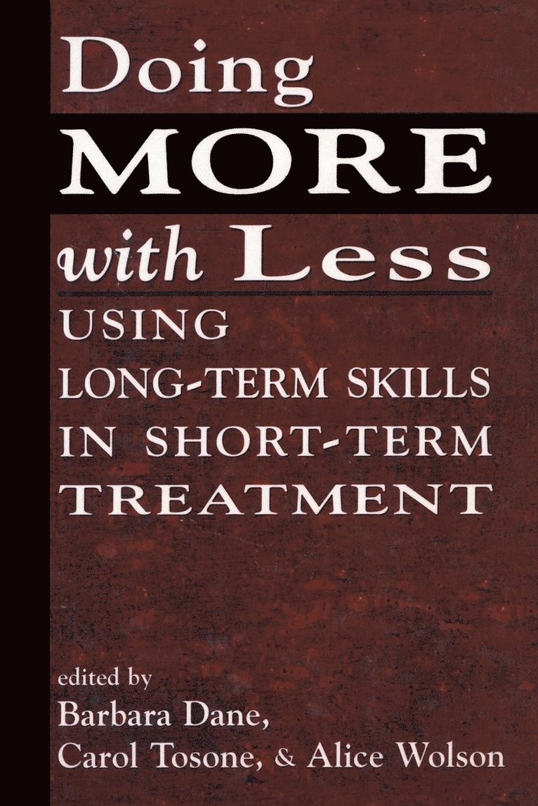 Barbara Dane, Carol Tosone, Alice Wolson - Doing More With Less, Häftad
